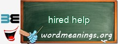 WordMeaning blackboard for hired help